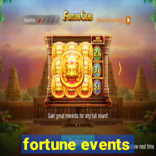 fortune events