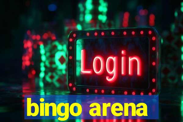 bingo arena