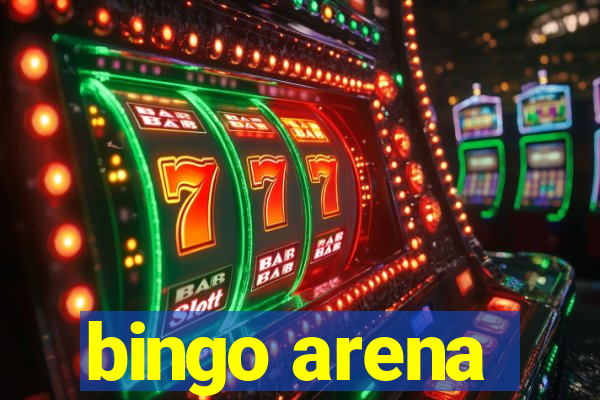 bingo arena