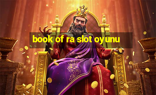 book of ra slot oyunu