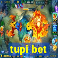 tupi bet