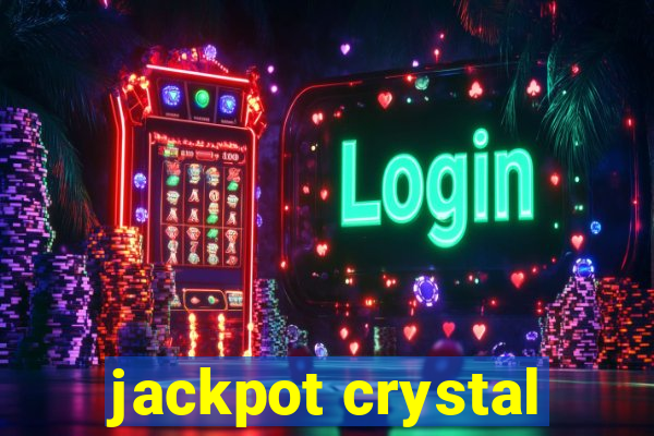 jackpot crystal