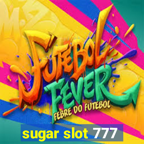 sugar slot 777