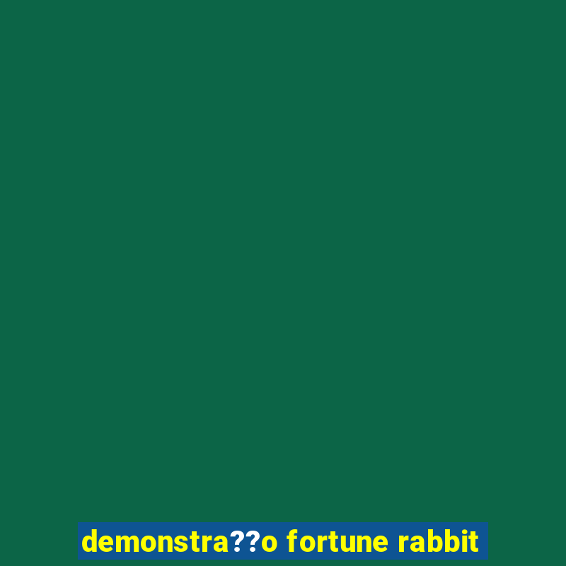 demonstra??o fortune rabbit