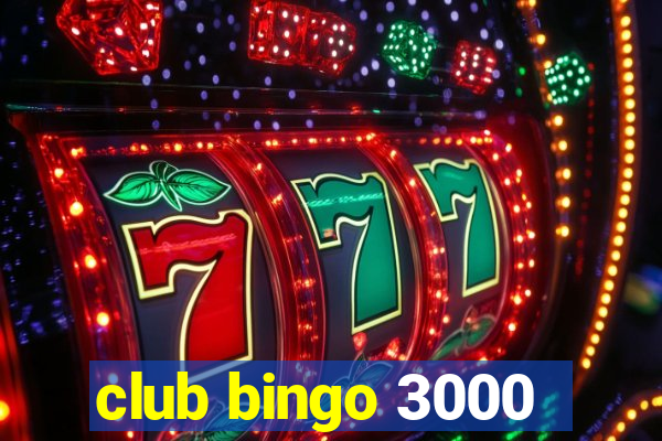 club bingo 3000