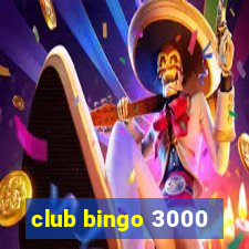 club bingo 3000