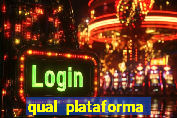 qual plataforma est谩 pagando