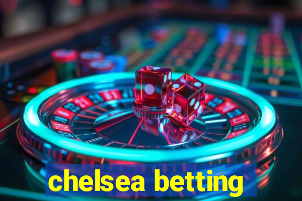 chelsea betting