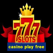 casino play free