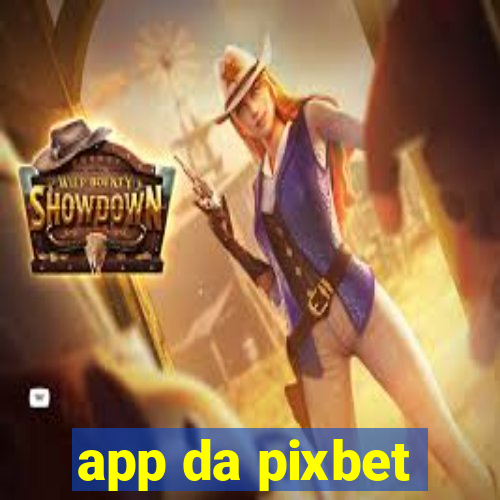 app da pixbet