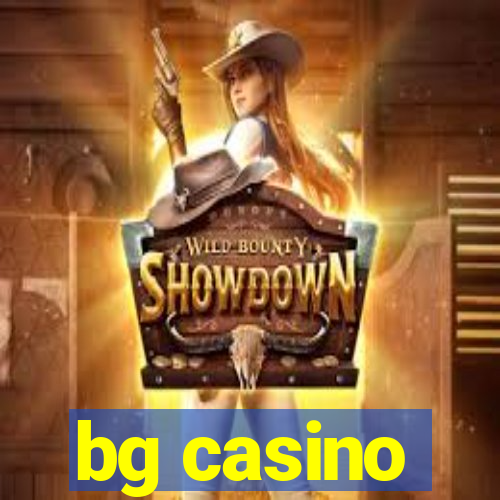 bg casino