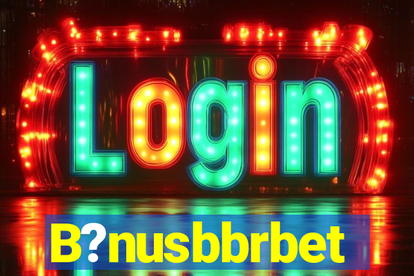 B?nusbbrbet