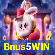 Bnus5WIN