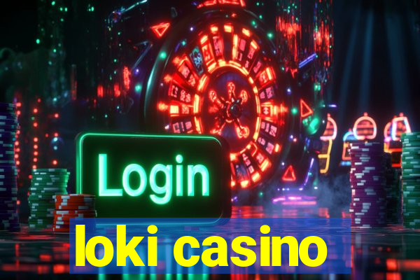 loki casino