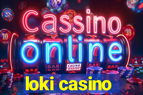 loki casino