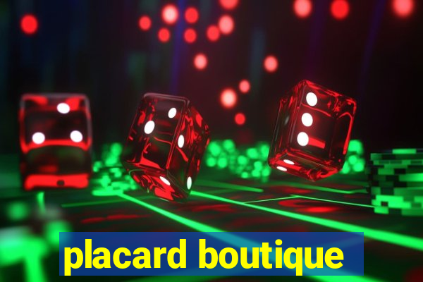 placard boutique