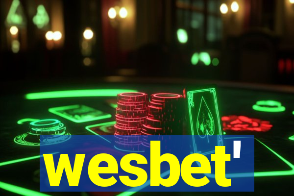 wesbet'