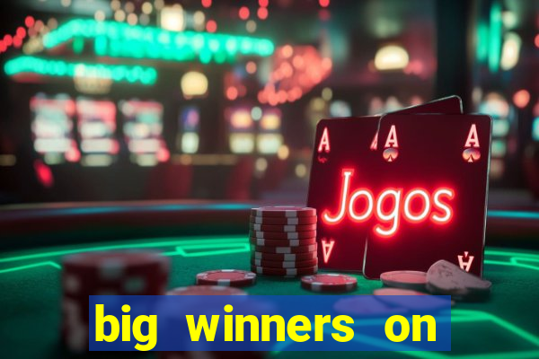 big winners on slot machines