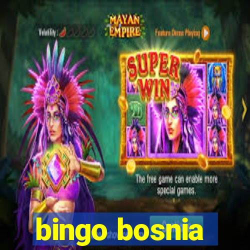 bingo bosnia