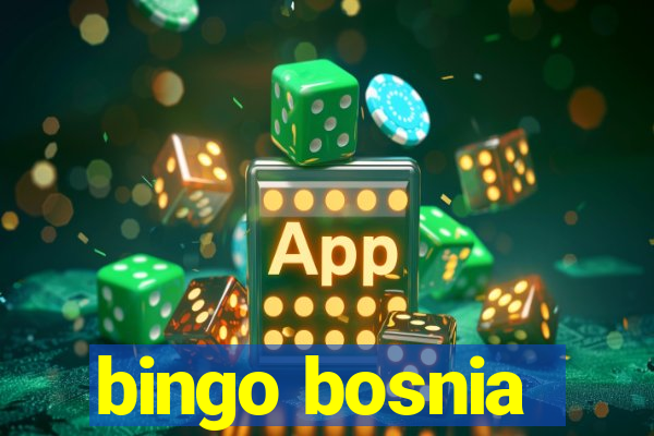 bingo bosnia