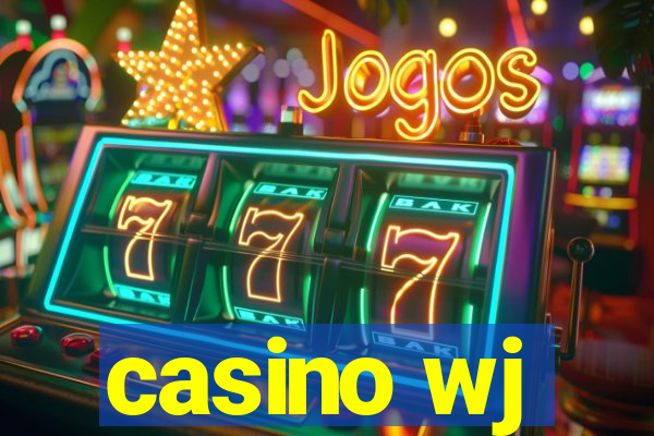 casino wj