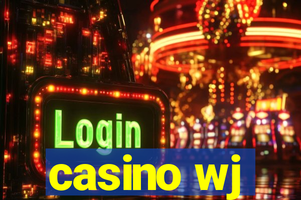 casino wj