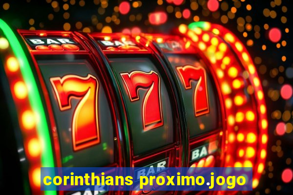 corinthians proximo.jogo