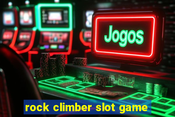 rock climber slot game