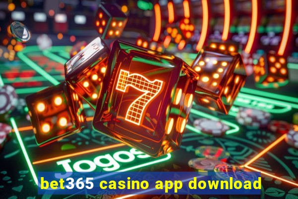 bet365 casino app download