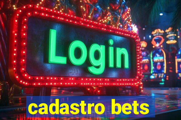 cadastro bets