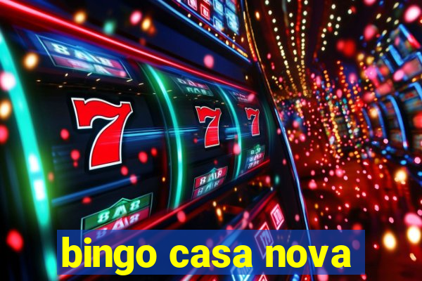 bingo casa nova