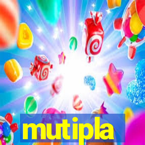 mutipla