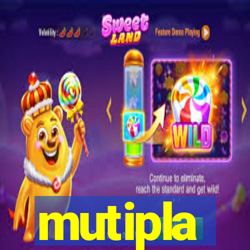 mutipla