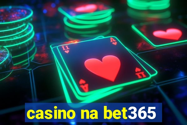 casino na bet365