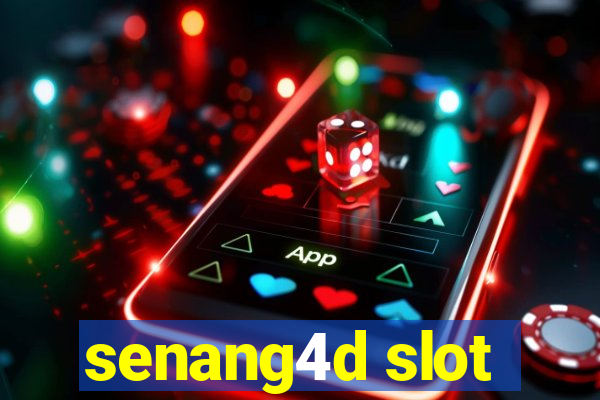 senang4d slot