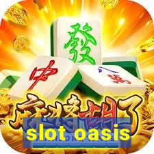 slot oasis