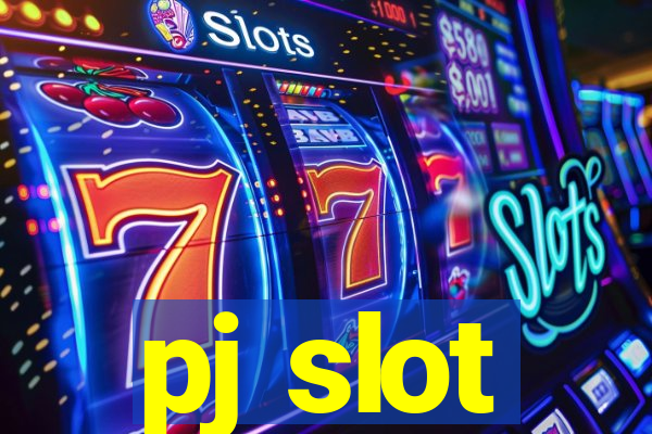 pj slot