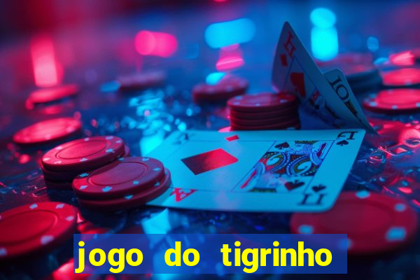 jogo do tigrinho é jogo de azar