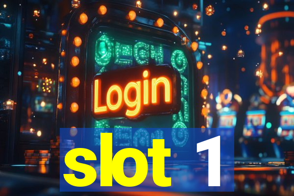 slot 1