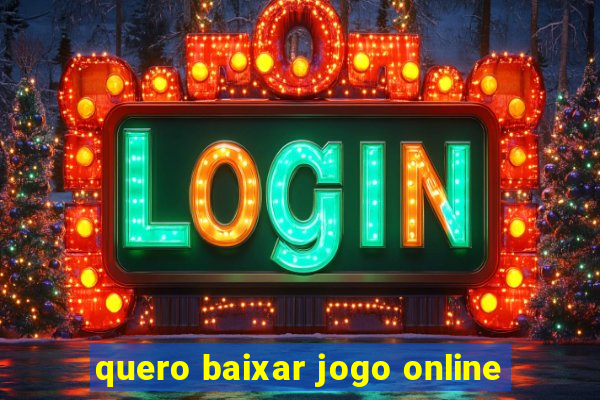 quero baixar jogo online