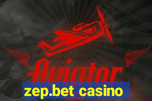 zep.bet casino