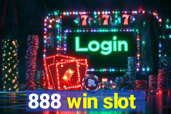 888 win slot