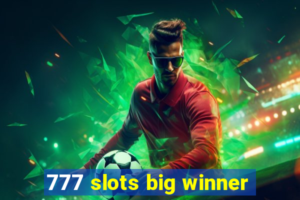 777 slots big winner