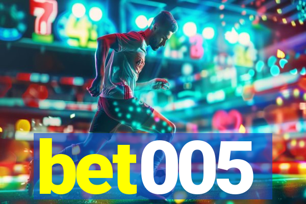 bet005