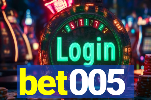 bet005