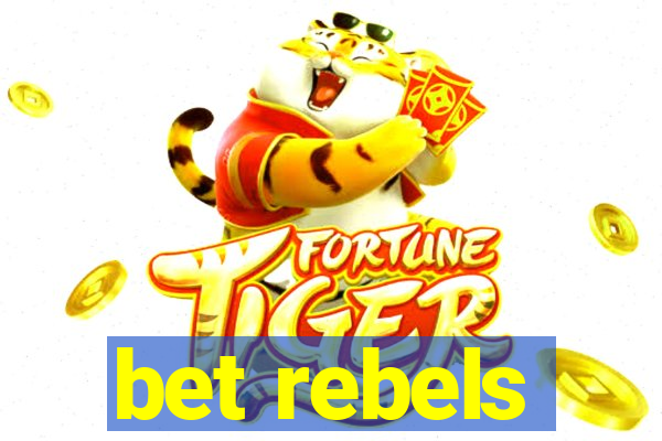 bet rebels