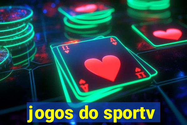 jogos do sportv