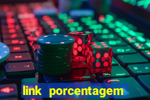 link porcentagem slots pg