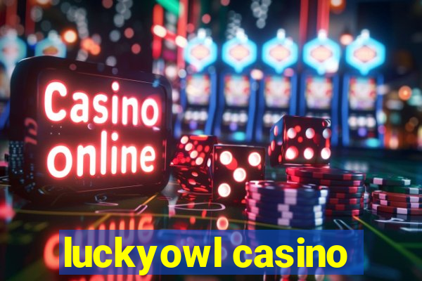 luckyowl casino