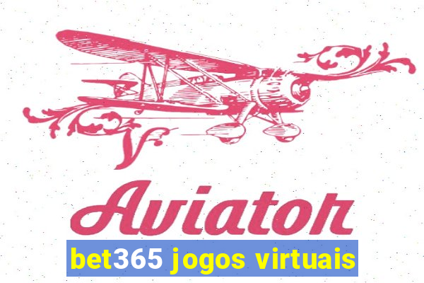 bet365 jogos virtuais